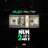 Nun 2 Fuck Wit (feat. Young Dolph) artwork