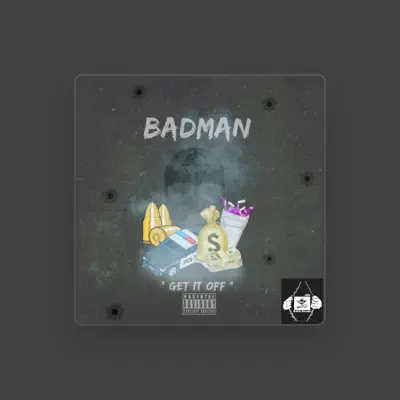 Listen to Badman, watch music videos, read bio, see tour dates & more!