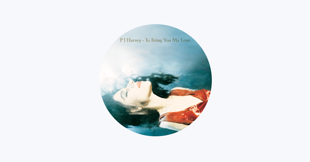 PJ Harvey - Apple Music