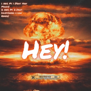 Hey!, Pt. 1 (feat. Very Moody)