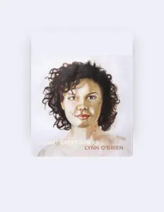 Lynn O'Brien을(를) 듣고, 뮤직 비디오를 보고, 약력을 읽고, 투어 일정 등을 확인하세요!