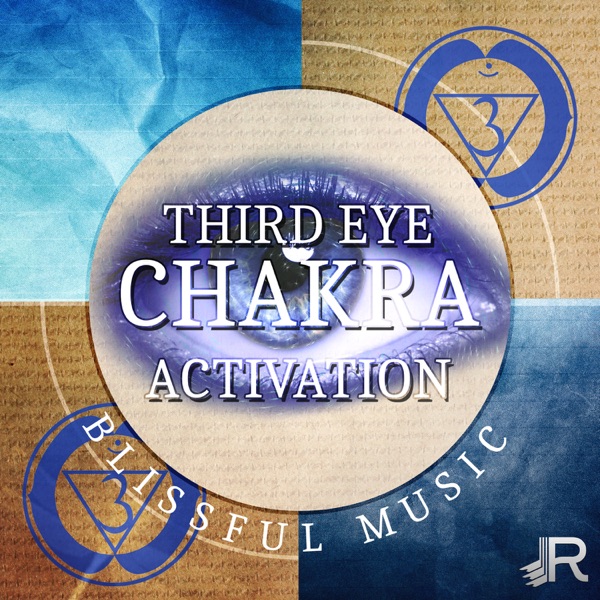 Third Eye Chakra Activation: Blissful Music for Tibetan Chakra Balancing Meditations, Healing Sounds of Nature, Kundalini Awakening, Yoga Harmony