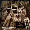 Hilljacks - Its a Little To Late