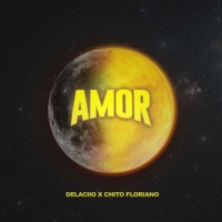 Amor - Single - DELACiiO & Chito Floriano