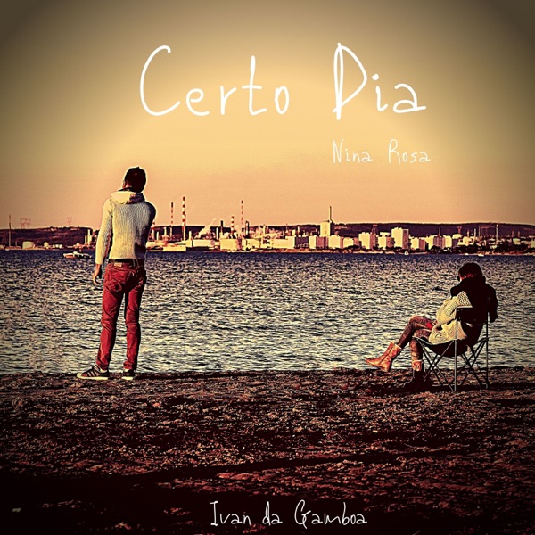 Certo Dia (feat. Nina Rosa)