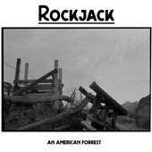 An American Forrest - Rockjack