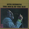 The Dock of the Bay - Otis Redding