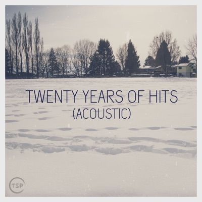 Twenty Years of Hits (Acoustic) - Single