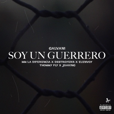 Soy Un Guerrero (feat. Mm la Diferencia, Destroyerr, Thommy Fly, Joaking & Elenvoy) - Single