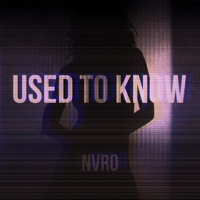 Used to Know - Single - Nvro