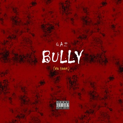 BULLY (No Hook) - Single