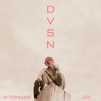 Dvsn (feat. Zzz) - Single - Afterhours