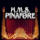 H M S Pinafore