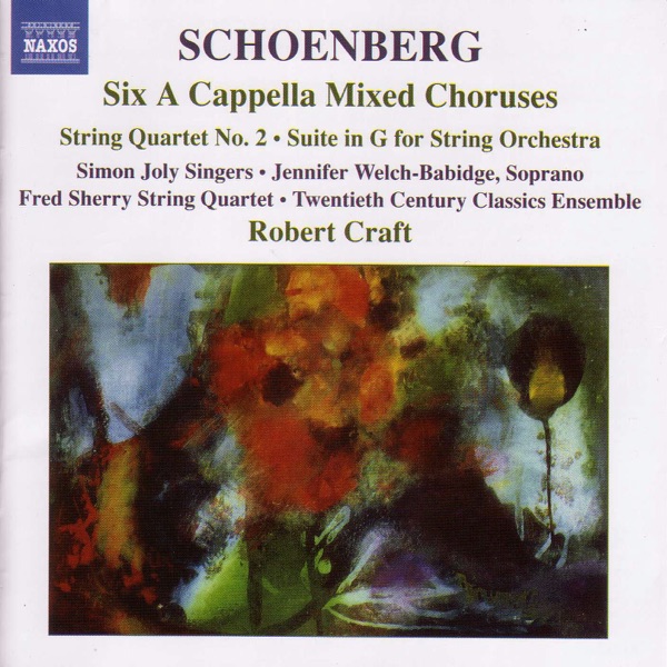 Schoenberg: Six A Cappella Mixed Choruses