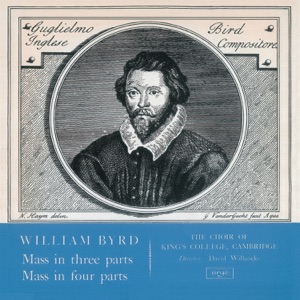 Byrd: Mass in 3 Parts; Mass in 4 Parts (Remastered 2015)