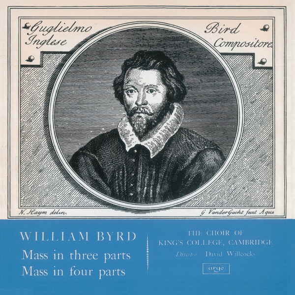 Byrd: Mass in 3 Parts; Mass in 4 Parts (Remastered 2015)