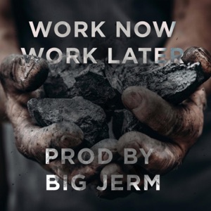 Work Now, Work Later
