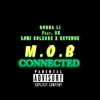 MOB Connected (feat. Sk, Luni Coleone & Revenue) - Single