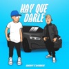 Hay Que Darle (feat. Bayron Fire) - Single