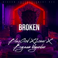 Broken (feat. BlaqGod, Loner & Bigsam Ugandan) - Single - Bigsam Entertainment Rsa