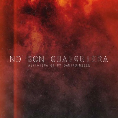 No Con Cualquiera (feat. DaniQuinzell) - Single