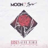DJ Moon,Byro - Roses (Afro Remix)