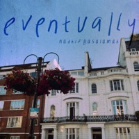 Eventually - Single - Nadhif Basalamah