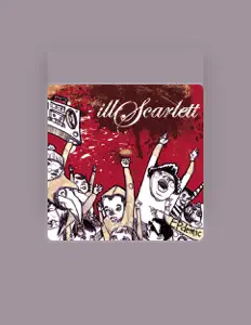 Listen to illScarlett, watch music videos, read bio, see tour dates & more!