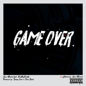 Game Over (feat. SadBoyProlific) - Single