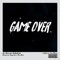 Game Over (feat. SadBoyProlific) - Kam Michael lyrics