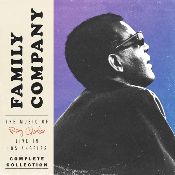 The Music of Ray Charles: Live in Los Angeles, Complete Collection artwork