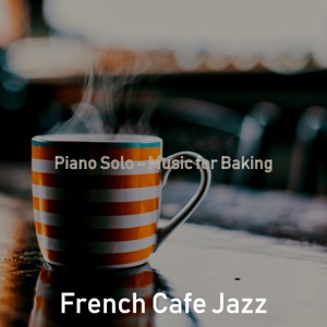 Piano Solo - Music for Baking