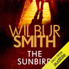 The Sunbird (Unabridged) - Wilbur Smith