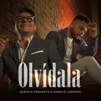 Olvídala - Single - Segovia Orquesta & Charlie Cardona