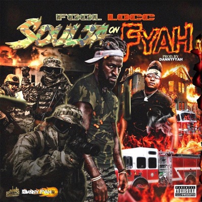 Soulja on Fyah - EP