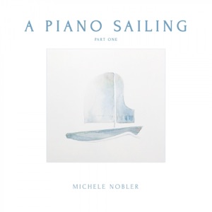 A Piano Sailing Part One - EP