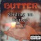 Sliding on Butter (feat. Giosan) - Potheadsavage lyrics