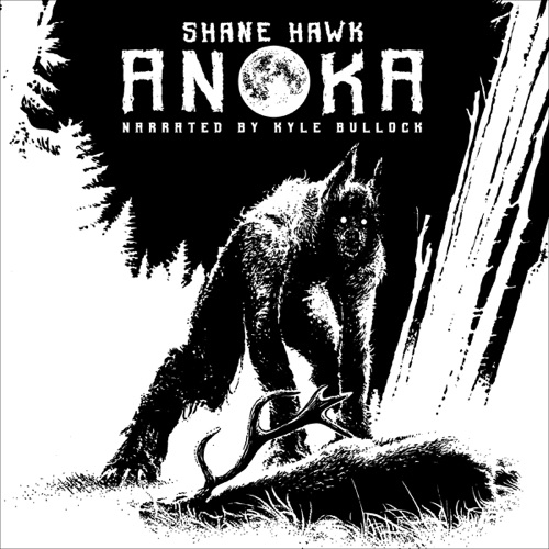 Anoka: A Collection of Indigenous Horror (Unabridged) cover