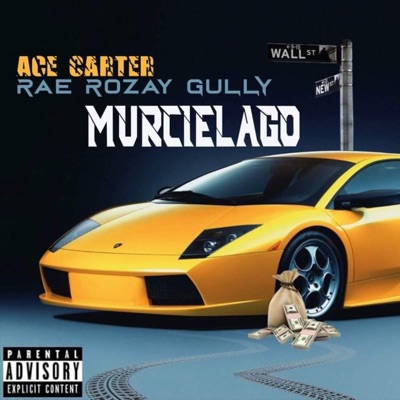 Murcielago (feat. Rae Rozay Gully) - Single