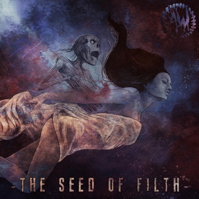 The Seed of Filth - Single