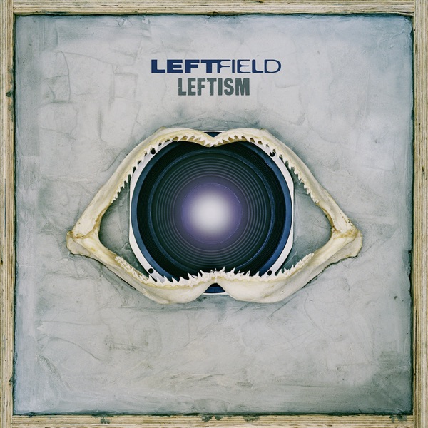 Leftism (Remastered)