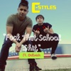 F**k That School Shit (feat. DaRoach) - Single