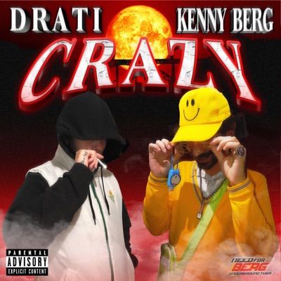 Crazy (feat. Drati) - Single