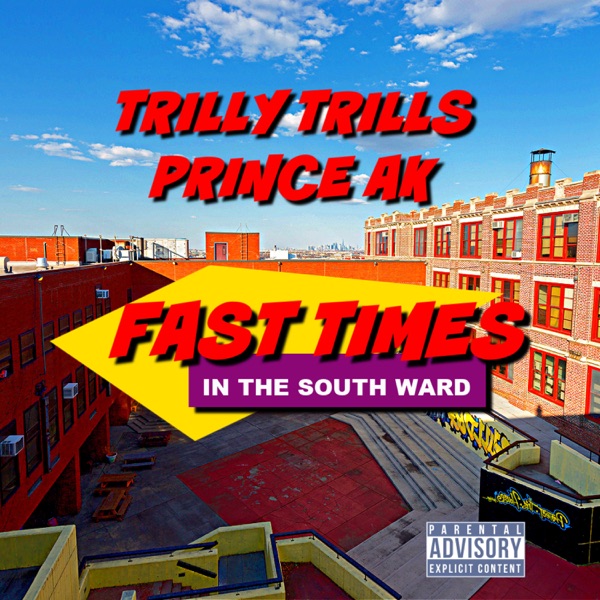 Fast Times in the South Ward