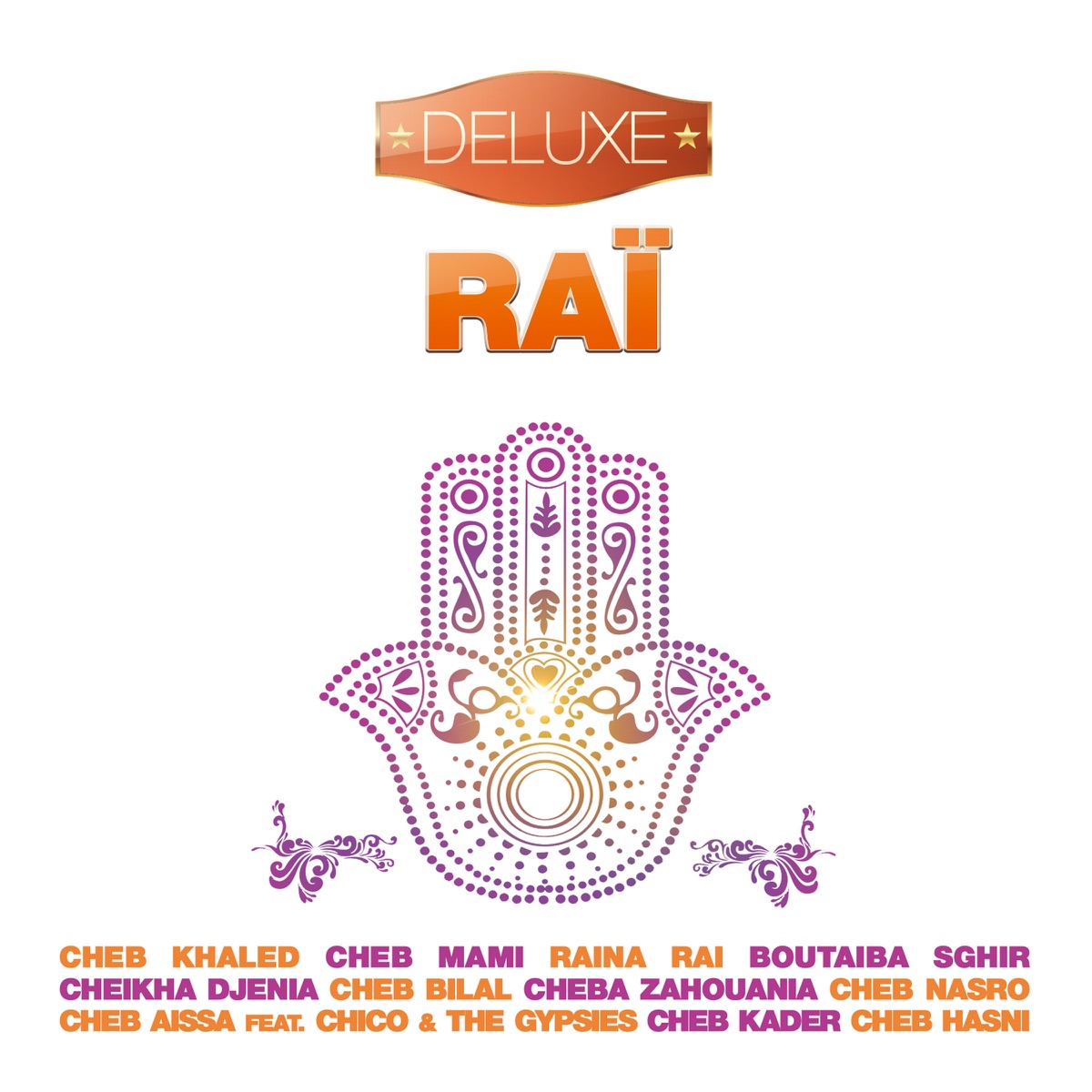 Raï - Deluxe (20 Hits of Traditionnal Maghrebian & North African Music) by  Various Artists on Apple Music