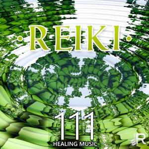 Reiki: 111 Healing Music - Nature Sounds of Birds and Ocean Waves for Chakra Meditation