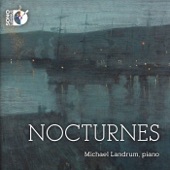 Michael Landrum - Notturno, Op. 54, No. 5