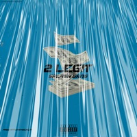 2 Legit (Walking Atm) - Single - Duley2Solid