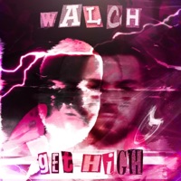 Get High (feat. Salephone) - Single - Walch