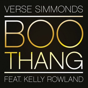 Boo Thang (feat. Kelly Rowland) - Single
